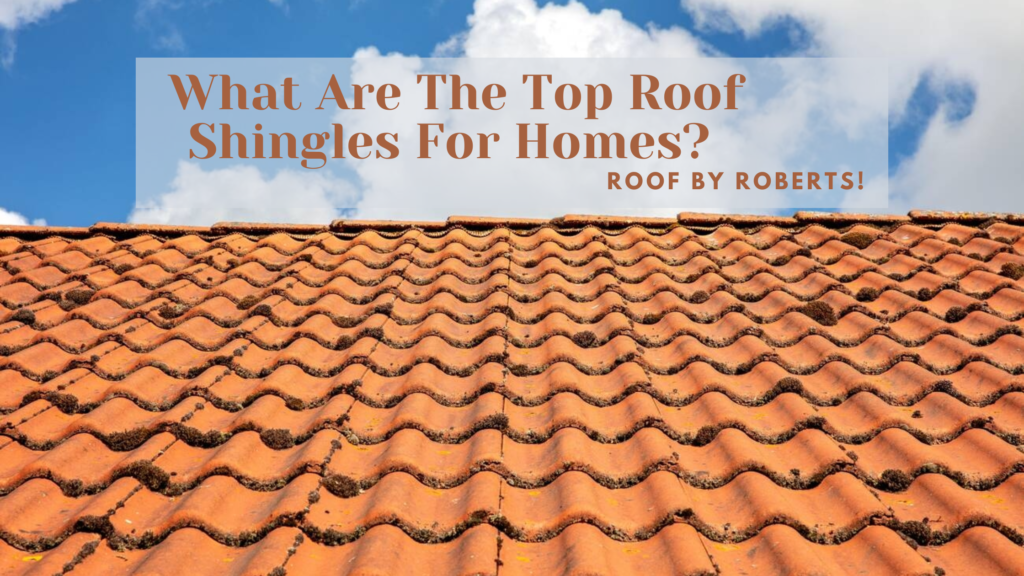 Choosing best roof shingles find your perfect match. We break down top options like asphalt, metal and slate - pros, cons, and costs.